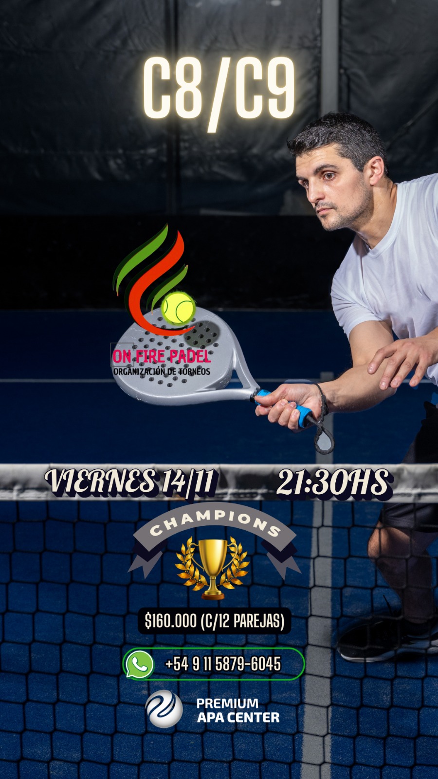 VIERNES 14-11- 21;30 HS 8VA/9NA PREMIUN PADEL CENTER APA