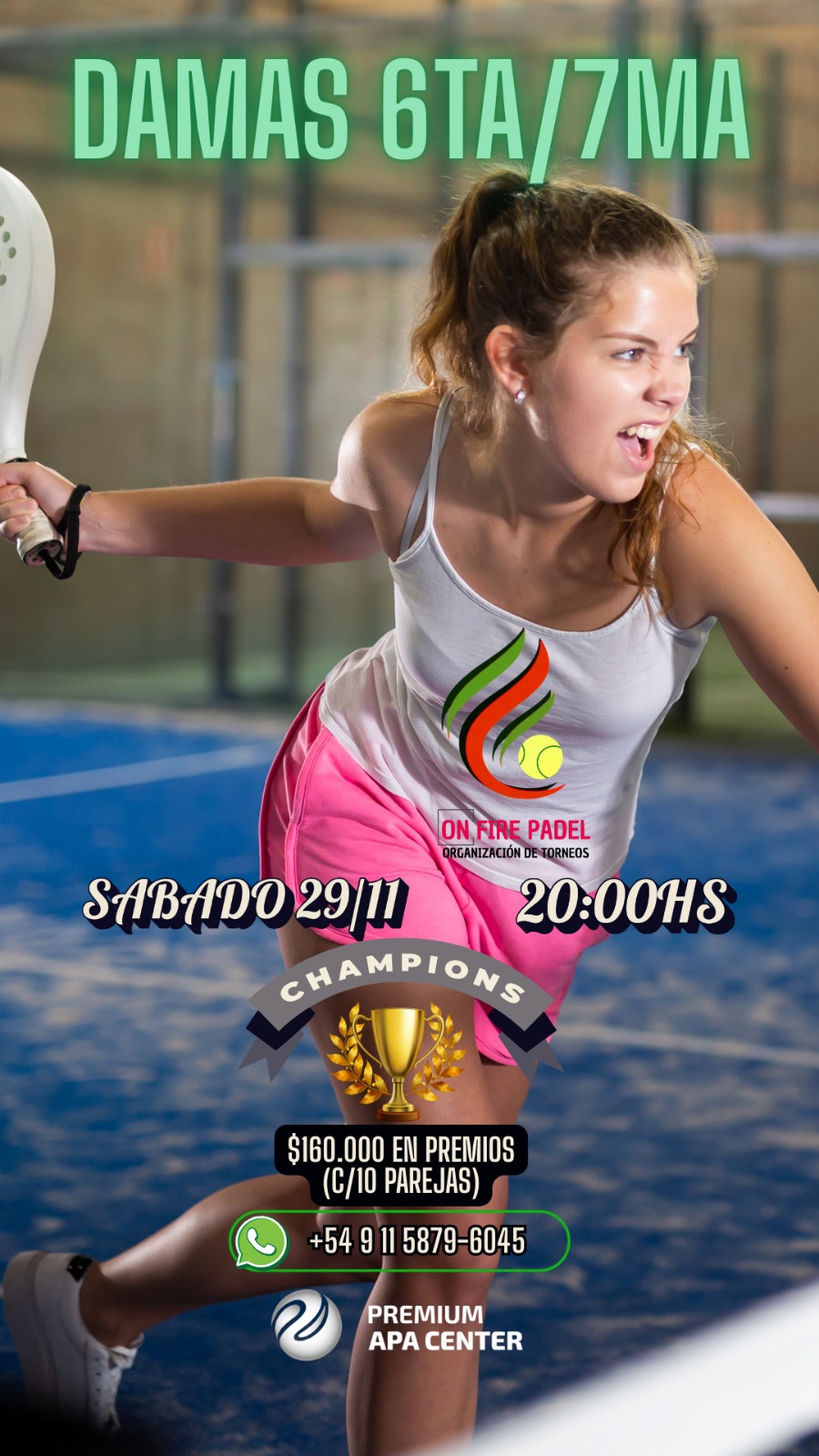 SABADO 29-11 20HS 6/7 DAMAS PREMIUN PADEL CENTER APA